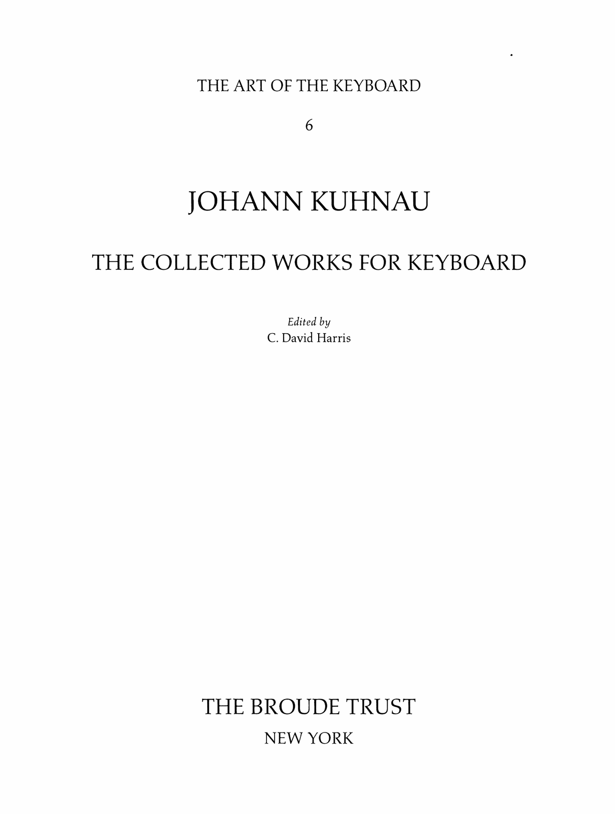 Kuhnau: The Collected Works for Keyboard