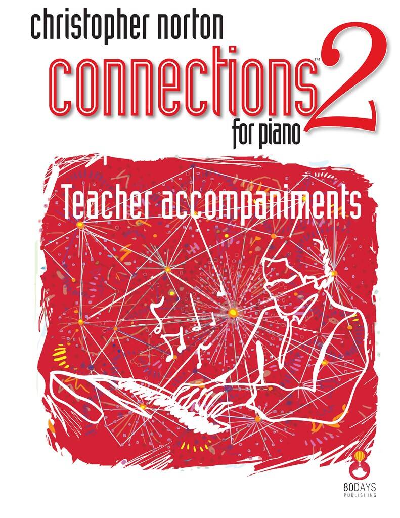 Norton: Connections for Piano - Level 2 Teacher Accompaniments