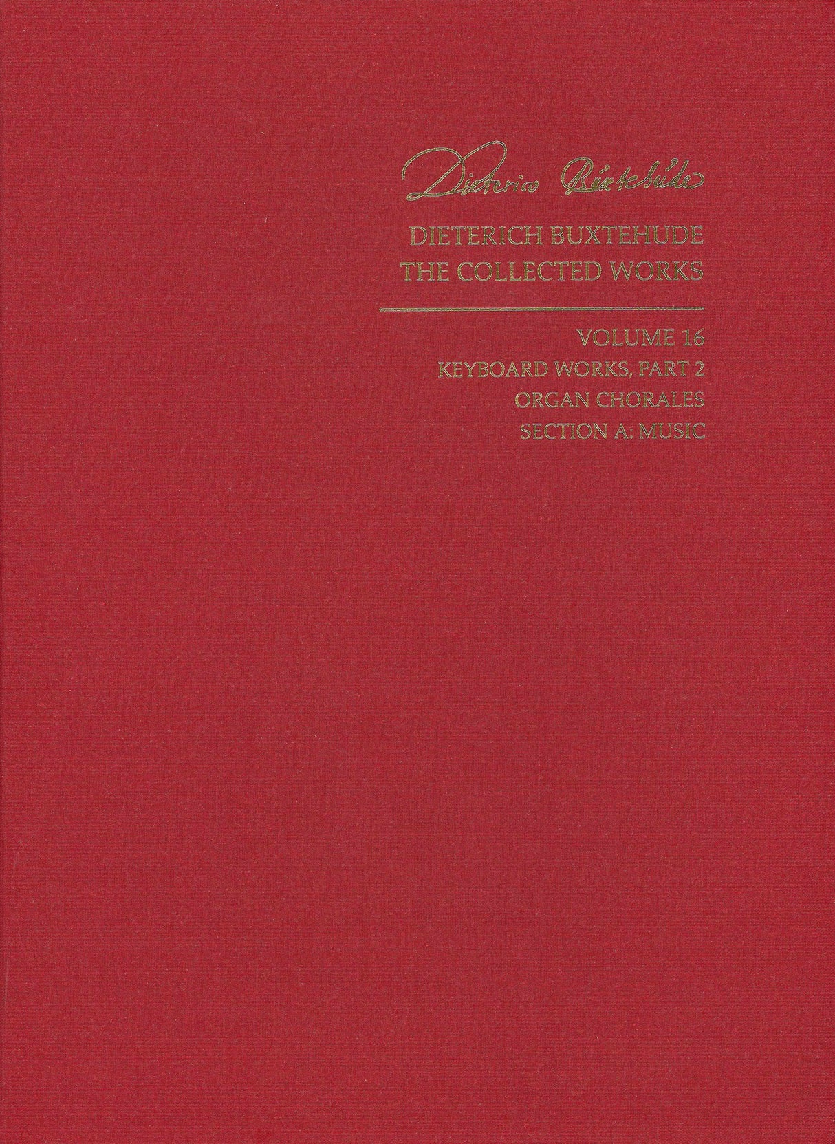 Buxtehude: Keyboard Works - Part 2 (Organ Chorales)