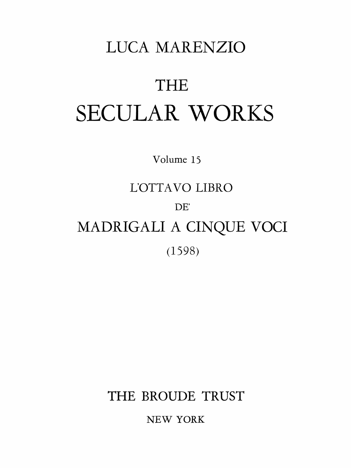 Marenzio: L'ottavo libro de' madrigal a cinque voci (1598)