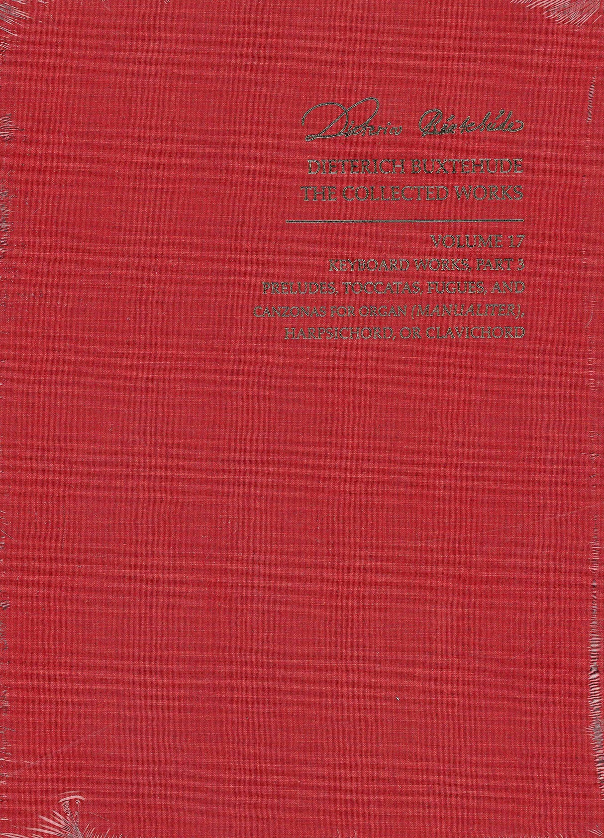 Buxtehude: Keyboard Works - Part 3 (Preludes, Toccatas, Fugues & Canzonas)