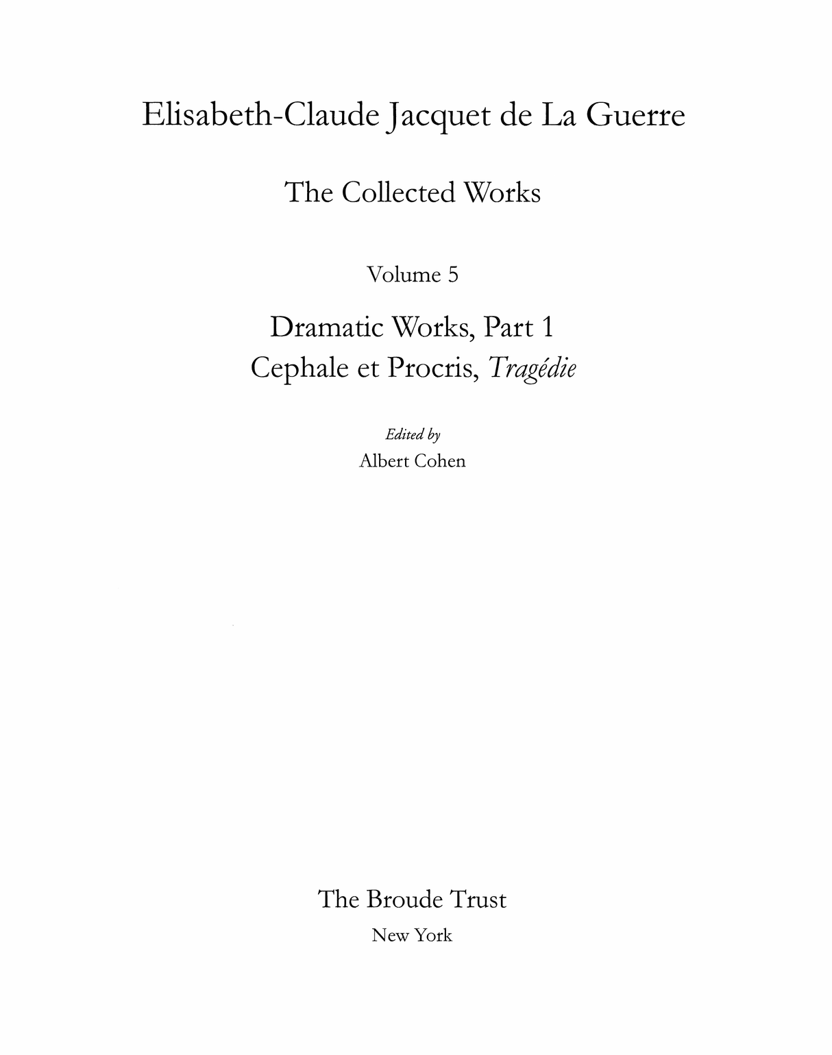 Jacquet de La Guerre: Dramatic Works - Part 1