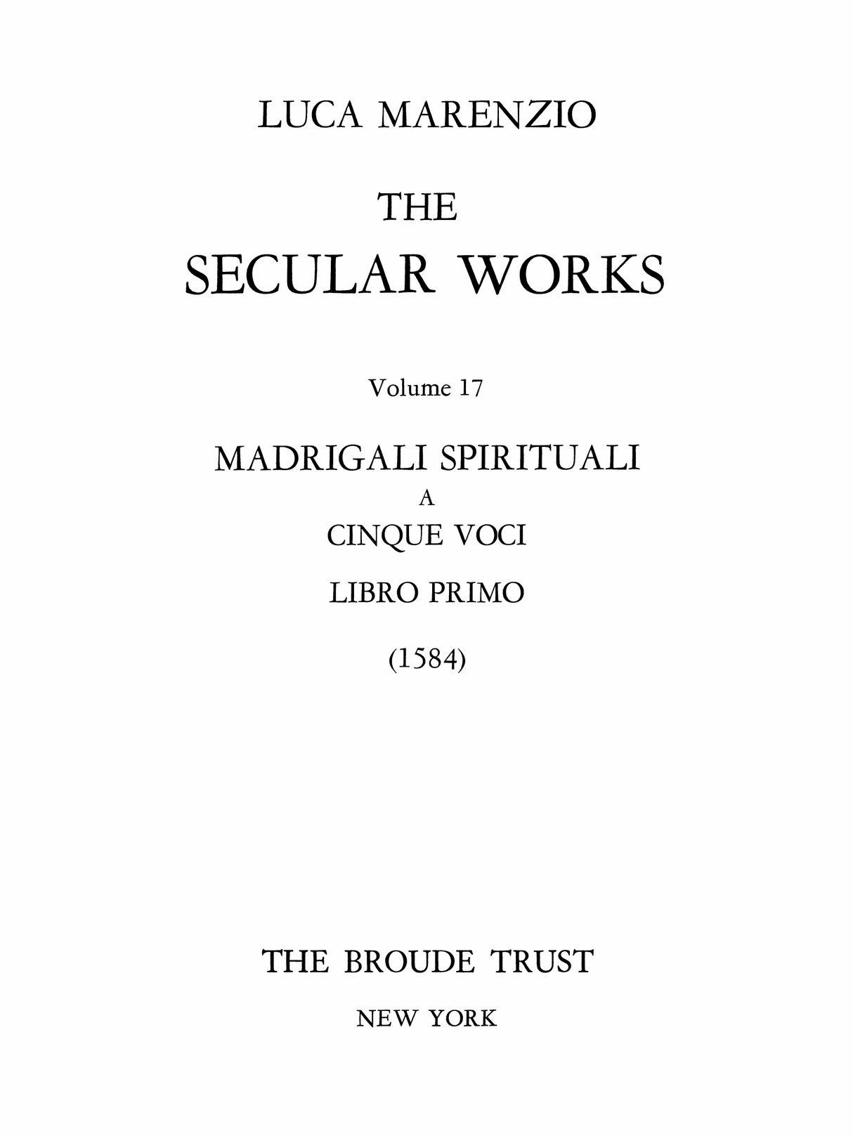 Marenzio: Madrigali spirituali a cinque voci, libro primo (1584)