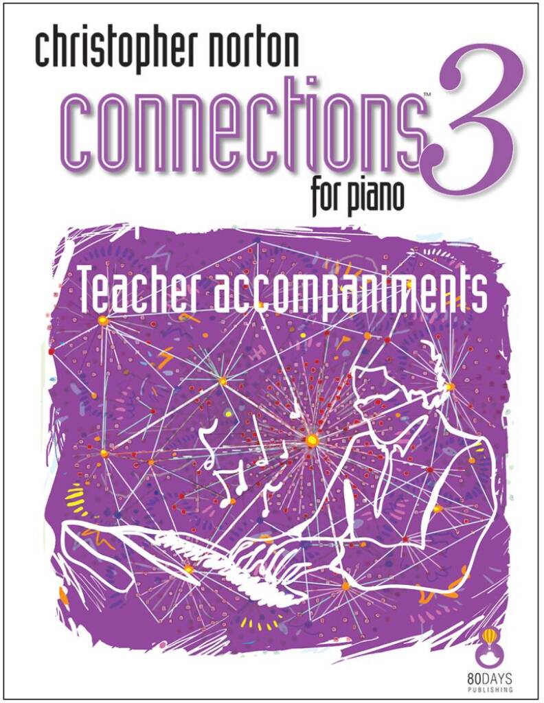 Norton: Connections for Piano - Level 3 Teacher Accompaniments